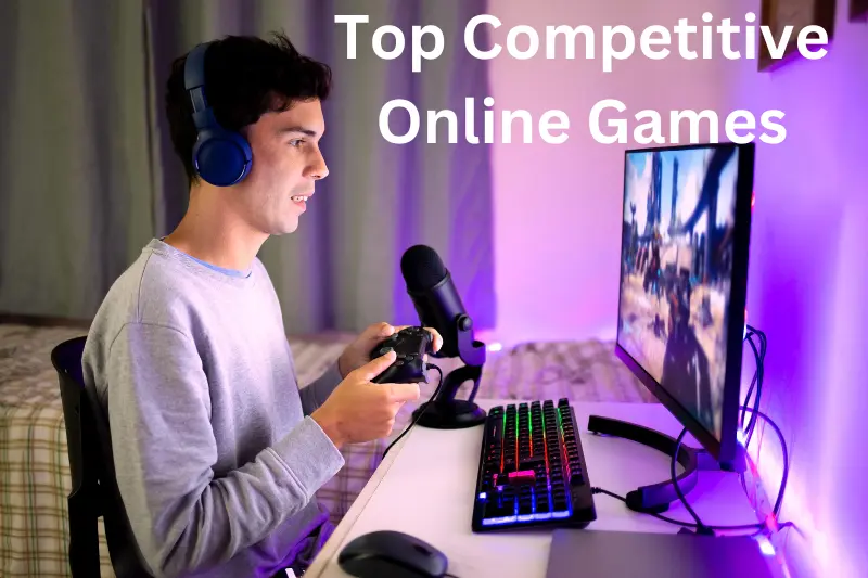 Top Competitive Online Games